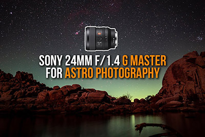 Sony 24mm F1.4 GM Astrophotography