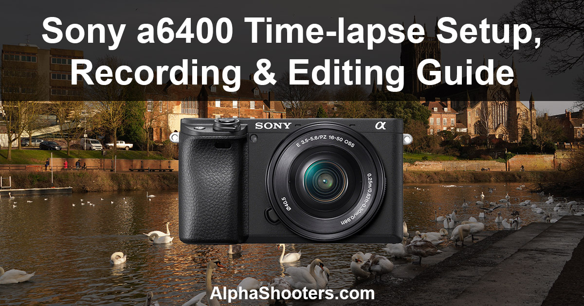 free time lapse software for sony cameras free time lapse software for sony cameras