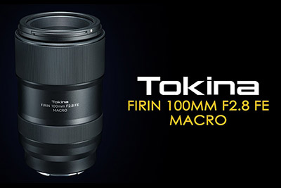 tokina firin 100mm f2-8 macro lens sony fe