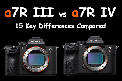 Sony a7III vs a7R IV