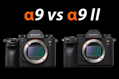 Sony a9 vs a9II