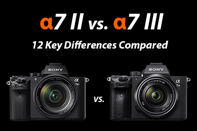 sony a7ii vs a7iii
